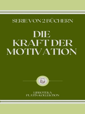 cover image of DIE KRAFT DER MOTIVATION